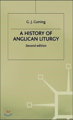 A History of Anglican Liturgy