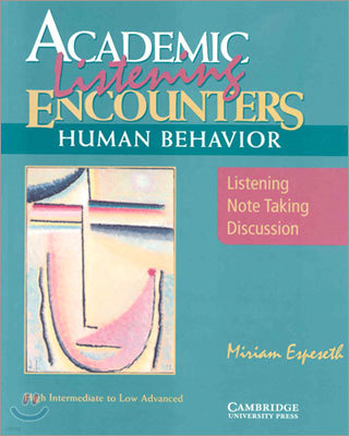 Academic Listening Encounters Human Behavior : Student Book with Audio CD