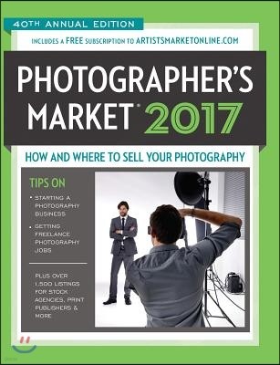 2017 Photographer's Market: How and Where to Sell Your Photography