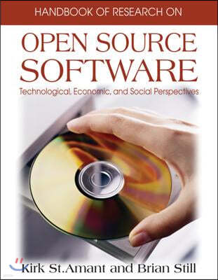 Handbook of Research on Open Source Software: Technological, Economic, and Social Perspectives