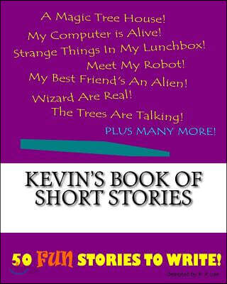 Kevin's Book of Short Stories