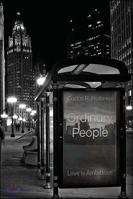 Ordinary People: Love Is Ambitious