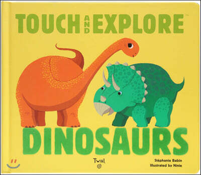 Touch and Explore: Dinosaurs