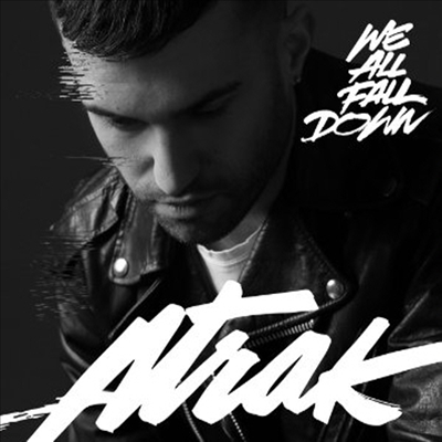 A-Trak — We All Fall Down 앨범 커버