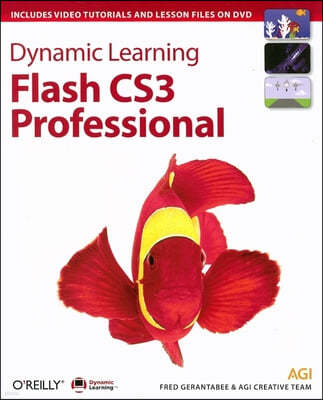 Dynamic Learning: Flash CS3 Professional