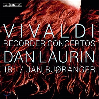 Dan Laurin 비발디: 리코더 협주곡 RV443, 108, 442, 444, 445, 92, 441 (Vivaldi: Recorder Concertos)