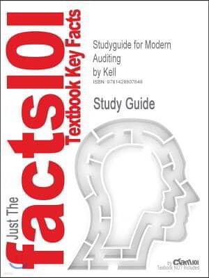 Studyguide for Modern Auditing by Kell, ISBN 9780471189091