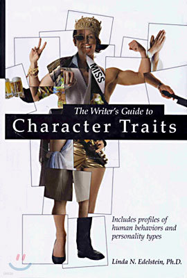 The Writer's Guide to Character Traits