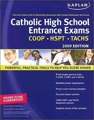Kaplan Catholic High School Entrance Exams (2009)