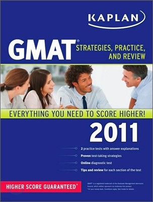 Kaplan GMAT 2011 : Strategies, Practice, and Review