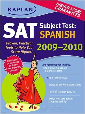 Kaplan SAT Subject Test : Spanish, 2009-2010