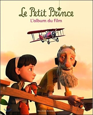 Le Petit Prince - L'album du film