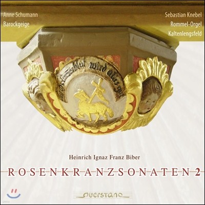 Anne Schumann : ڸ[̽͸] ҳŸ 2 6-10 - ȴ  (Heinrich Ignaz Biber: Rosary Sonatas Vol.2)