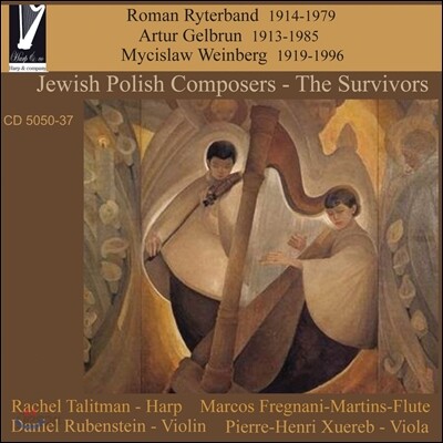 Rachel Talitman 폴란드 유대인 작곡가들의 하프 작품집 (Jewish Polish Composers - The Survivors)