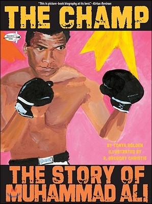 The Champ: The Story of Muhammad Ali