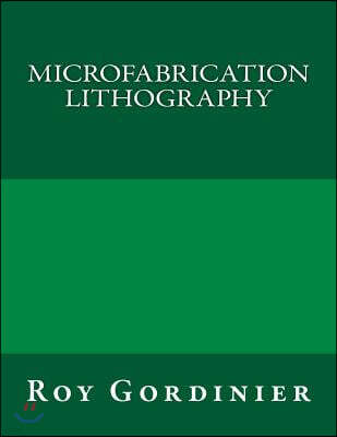 Microfabrication Lithography