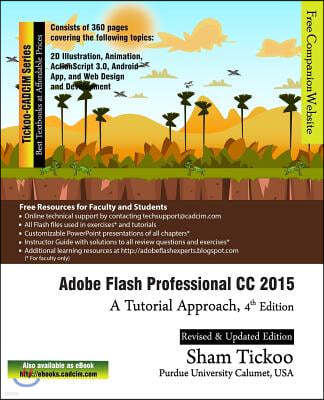 Adobe Flash Professional CC 2015: A Tutorial Approach