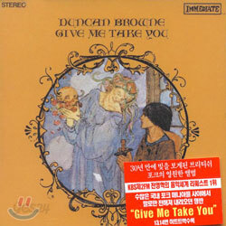 Duncan Browne - Give Me Take You
