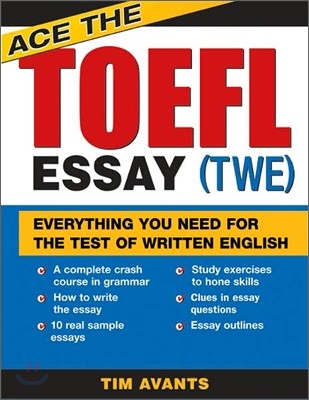 Ace the TOEFL Essay (TWE)
