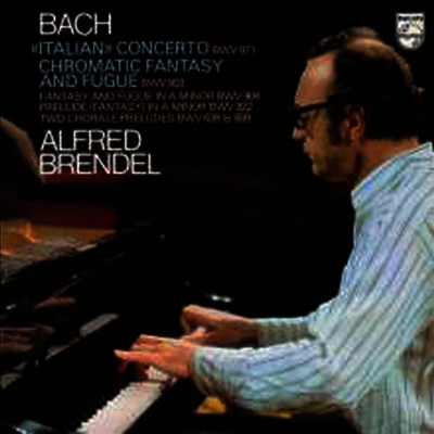 Alfred Brendel — 바흐: 이탈리아 협주곡, 크로마틱 환상곡과 푸가 (Bach: Italian Concerto, Chromatic Fantasy & Fugue) - Alfred Brendel 앨범 커버