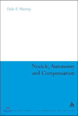 Nozick, Autonomy and Compensation