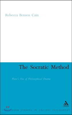 The Socratic Method: Plato's Use of Philosophical Drama