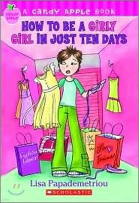 How to Be a Girly Girl in Just Ten Days