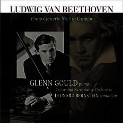 Glenn Gould,Leonard Bernstein — 베토벤: 피아노 협주곡 3번 (Beethoven: Piano Concerto No.3) - Glenn Gould 앨범 커버