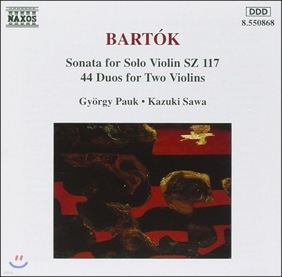 Gyorgy Pauk  ٸ:  ̿ø ҳŸ, 44 ̿ø  (Bartok: Sonata for Solo Violin Sz117, 44 Duos for Two Violins)