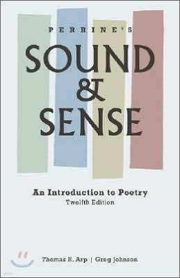 Perrine's Sound and Sense : An Introduction to Poetry, 12/E
