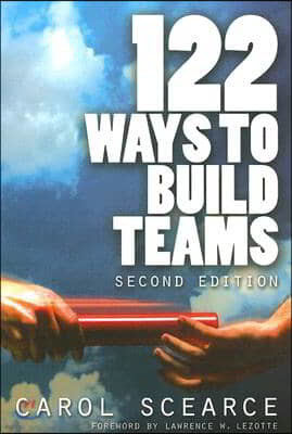 122 Ways to Build Teams