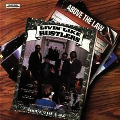 Above The Law — Livin Like Hustlers 앨범 커버