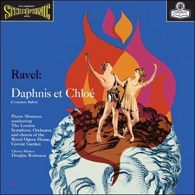London Symphony Orchestra,Pierre Monteux,Maurice Ravel,Royal Opera House Chorus — Pierre Monteux 라벨: 발레 '다프니스와 클로에' 전곡 - 피에르 몽퇴, 런던 심포니 (Ravel: Daphnis et Chloe) 앨범 커버