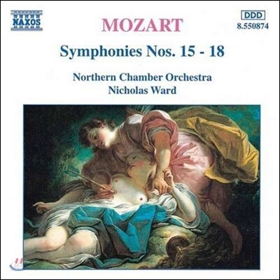 Nicholas Ward 모차르트: 교향곡 15-18번 (Mozart: Symphonies Nos. 15-18)