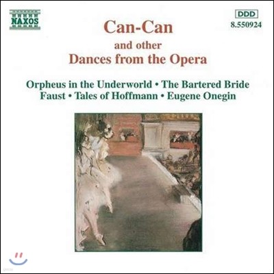 캉캉, 오페라의 춤곡들 (Can-Can and Other Dances from the Opera - Faust, Tales of Hoffmann, Eugene Onegin)
