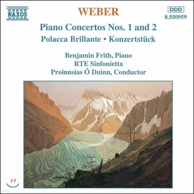 Benjamin Frith Į   : ǾƳ ְ 1, 2 (Carl Maria von Weber: Piano Concertos, Polacca Brillante, Konzertstuck)