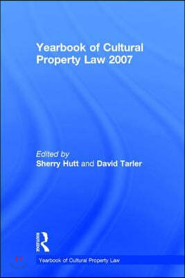 Yearbook of Cultural Property Law 2007