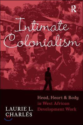 Intimate Colonialism