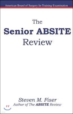 The Senior Absite Review