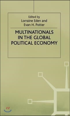 Multinationals in the Global Political Economy