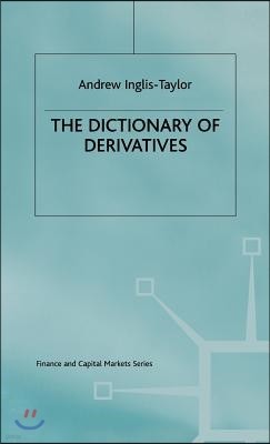 The Dictionary of Derivatives