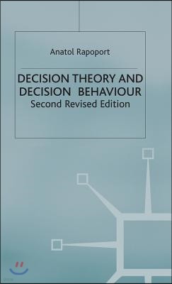 Decision Theory and Decision Behaviour