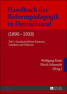 Handbuch Der Reformpaedagogik in Deutschland (1890-1933)