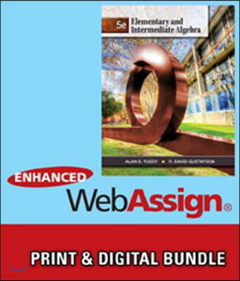 Bundle: Elementary and Intermediate Algebra, 5th + Webassign Printed Access Card for Tussy/Gustafson's Elementary and Intermediate Algebra, 5th Editio