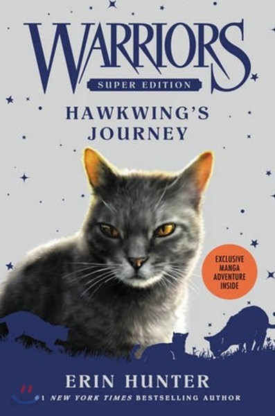 Warriors Super Edition: Hawkwing&#39;s Journey