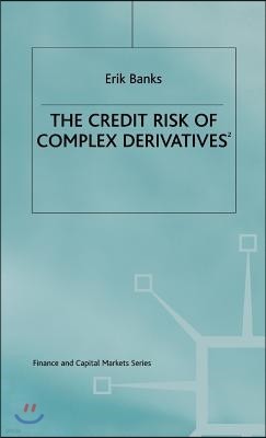 The Credit Risk of Complex Derivatives