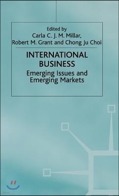 International Business: Emerging Issues and Emerging Markets