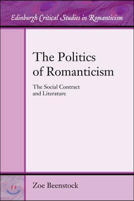 The Politics of Romanticism: The Social Contract and Literature