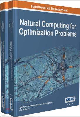 Handbook of Research on Natural Computing for Optimization Problems, 2 volume
