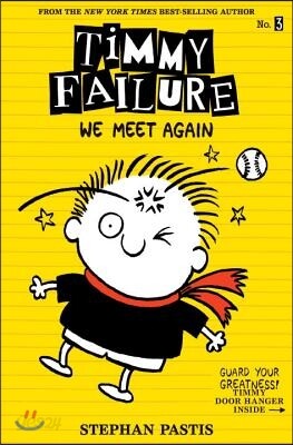 Timmy Failure: We Meet Again